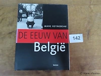 De eeuw van belgië - afbeelding 1 van  3