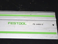 Festool geleider 140cm - afbeelding 2 van  2