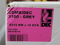 4 x combidec 2100 ø315 – 10 meter - afbeelding 1 van  2