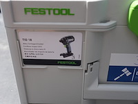 Festool accu schroefmachine tid 18 basic - afbeelding 7 van  8