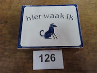 Hier waak ik 16x12,5cm - afbeelding 1 van  2
