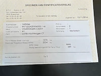 Lichte vrachtwagen volkswagen caddy, wv1zzz2kzfx045552, 1e insch 2014-11-04, 25093km, 1984cm³, 80kw, aardgas (cng), manueel, euro 5b, mtm 2234kg, tarra 1570kg, keur. tot 2026-11-04, insch. deel i en ii en identificatieverslag, imperiaal, sortimo inrichting - afbeelding 3 van  14