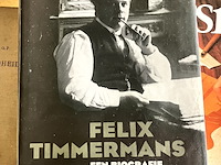 Lot 120 - felix timmermans een biografie gaston durnez lannoo - afbeelding 1 van  6