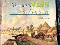 Lot 163 - bert dewilde 20 eeuwen vlas in vlaanderen - afbeelding 1 van  5