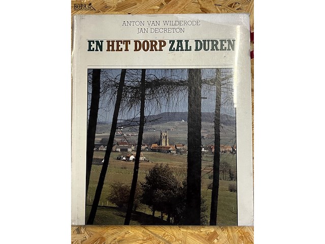 Lot 227 - anton van wildeode -jandecreton en het dorp zal duren - afbeelding 1 van  6