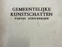 Lot 253 - gemeentelijke kuntschatten vijftige schilderijen - afbeelding 2 van  6
