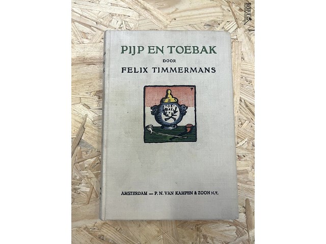 Lot 267 - felix timmermans waaronder pijp en toebak en zie eerste druk - afbeelding 4 van  19