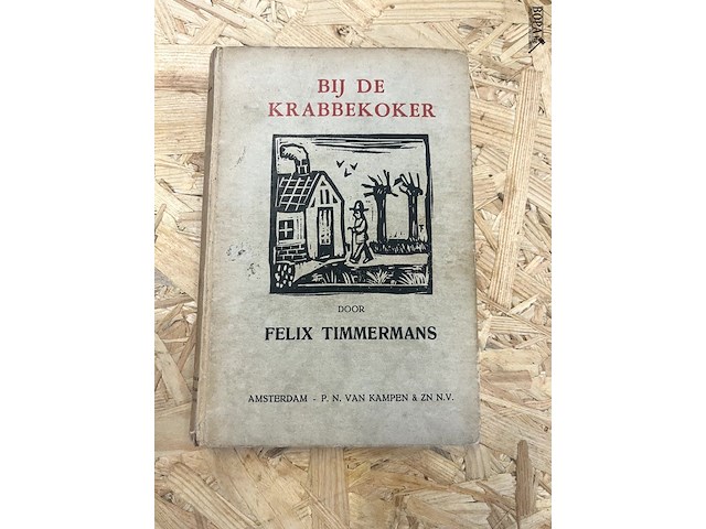Lot 267 - felix timmermans waaronder pijp en toebak en zie eerste druk - afbeelding 19 van  19