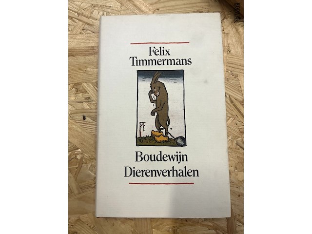 Lot 268 - felix timmermans waaronder begijnhofsproken zie genummerde e - afbeelding 17 van  27