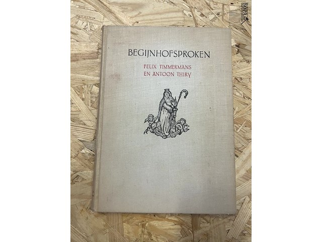 Lot 268 - felix timmermans waaronder begijnhofsproken zie genummerde e - afbeelding 20 van  27