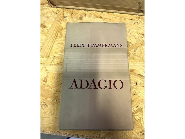 Lot 269 - felix timmermans waaronder boerenpsalm -adagio boek nr 8 mau - afbeelding 8 van  13