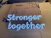 Neon verlichting hoagard - stronger together - afbeelding 1 van  3